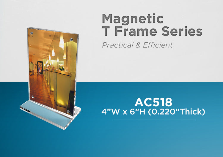 Clear Acrylic Magnetic T Frame - 4" x 6"